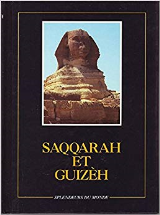 Saqqarah et Guizèh (Splendeurs du monde)